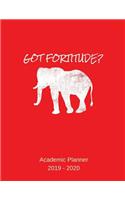 2019 - 2020 Academic Planner: Got Fortitude?: An 18 Month Weekly Calendar - July 2019 - December 2020