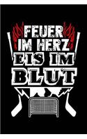 Feuer und Eis: Notizbuch für Eishockey Eishockeyspieler-in Eishockey-Fan