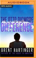 Otto Digmore Difference