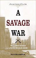 Savage War Lib/E