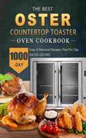 The Best Oster Countertop Toaster Oven Cookbook,