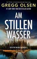 Am stillen Wasser