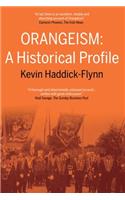 Orangeism: A Historical Profile