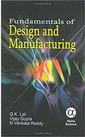 Fundamentals of Design and Manufacturing