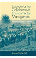 Economics for Collaborative Environmental Management