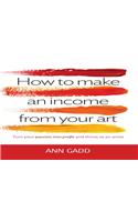 How To Make Income From Your Art