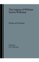 The Legacy of William Carlos Williams: Points of Contact