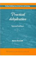 Practical Dehydration: (Woodhead Publishing Series in Food Science, Technology and Nutrition)