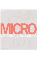 Micro: Very Small Buildings