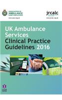 UK Ambulance Services Clinical Practice Guidelines 2016