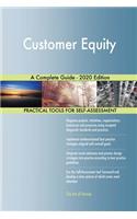 Customer Equity A Complete Guide - 2020 Edition