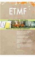 ETMF A Complete Guide - 2020 Edition
