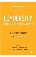 Leadership Dynamics and Wellbeing