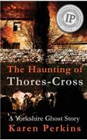 Haunting of Thores-Cross