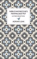 Nebuchadnezzar's Marmalade Pot