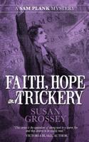 Faith, Hope and Trickery