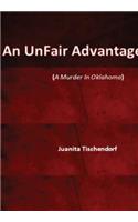 Unfair Advantage