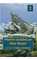 North American New Right, vol. 2