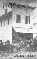 Stories of Civil Bend