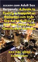 Xxxnv.com Adult Sex Personals: A Guide to Posting a Craigslist or Backpage.com Style Sex Ad on Sydney's XXX Nite Vibes Adult Classifieds in Australia