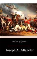 Sun of Quebec: A Story of a Great Crisis