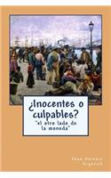 ¿Inocentes o culpables?