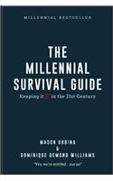 The Millennial Survival Guide