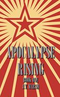 Apocalypse Rising: Book One (Trade Paperback)