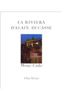 Riviera D'Alain Ducasse (La)