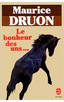 Le Bonheur Des Uns...