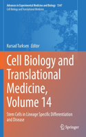 Cell Biology and Translational Medicine, Volume 14