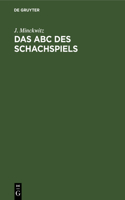 Das ABC Des Schachspiels