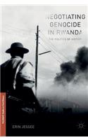 Negotiating Genocide in Rwanda