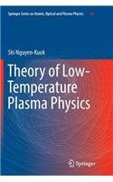 Theory of Low-Temperature Plasma Physics