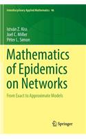 Mathematics of Epidemics on Networks