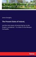 Present State of Ireland,