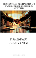 Firmenkauf ohne Kapital