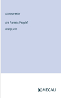 Are Parents People?