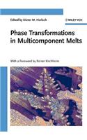 Phase Transformations in Multicomponent Melts