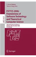 Fsttcs 2006: Foundations of Software Technology and Theoretical Computer Science