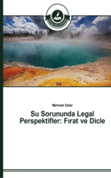 Su Sorununda Legal Perspektifler