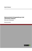 Wertorientierte Preisgestaltung in der chemischen Industrie: Mit einem Fallbeispiel