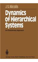 Dynamics of Hierarchical Systems