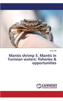 Mantis shrimp S. Mantis in Tunisian waters: fisheries & opportunities