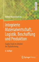 Integrierte Materialwirtschaft, Logistik, Beschaffung Und Produktion
