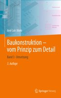 Baukonstruktion - Vom Prinzip Zum Detail