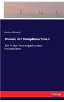 Theorie der Dampfmaschinen