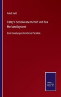 Carey's Socialwissenschaft und das Merkantilsystem