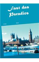 Fast das Paradies
