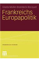 Frankreichs Europapolitik